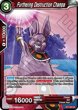 BT1-005 Furthering Destruction Champa