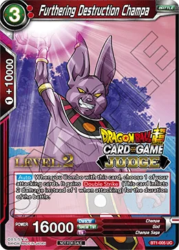 BT1-005 Furthering Destruction Champa (Promo)