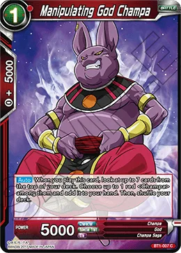 BT1-007 Manipulating God Champa
