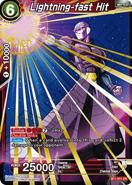 BT1-011 Lightning-fast Hit
