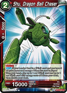 BT10-022 Shu, Dragon Ball Chaser