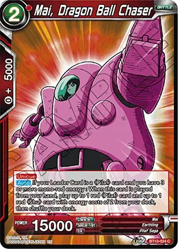 BT10-024 Mai, Dragon Ball Chaser