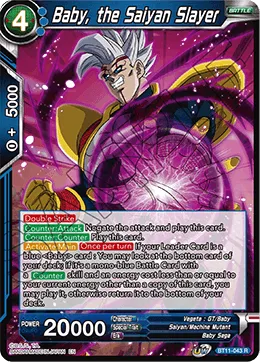 BT11-043 Baby, the Saiyan Slayer
