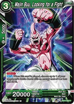 BT11-082 Majin Buu, Looking for a Fight