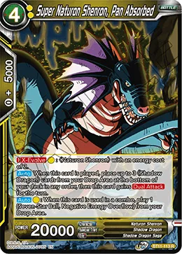 BT11-113 Super Naturon Shenron, Pan Absorbed