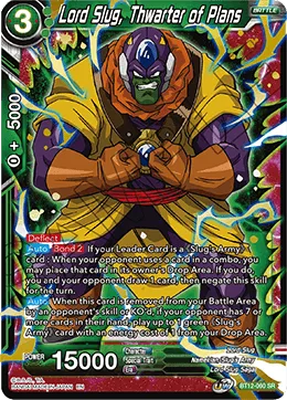 BT12-060 Lord Slug, Thwarter of Plans