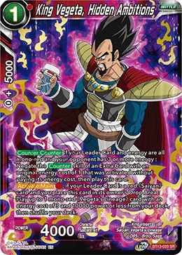 BT13-020 King Vegeta, Hidden Ambitions