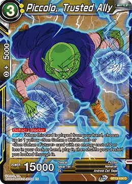 BT13-104 Piccolo, Trusted Ally
