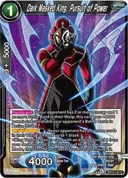 BT13-147 Dark Masked King, Pursuit of Power