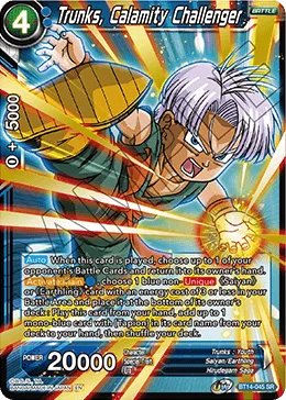 BT14-045 Trunks, Calamity Challenger