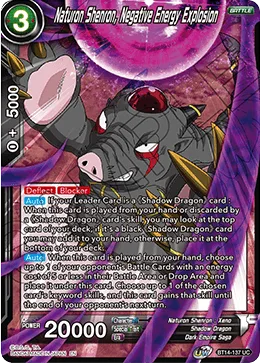 BT14-137 Naturon Shenron, Negative Energy Explosion