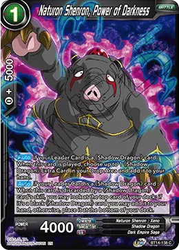 BT14-138 Naturon Shenron, Power of Darkness