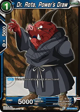 BT15-054 Dr. Rota, Power's Draw
