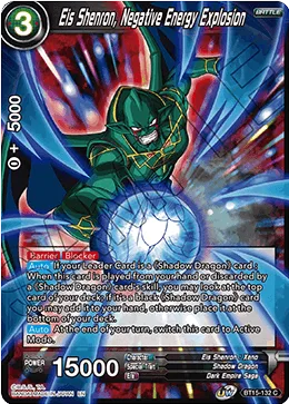 BT15-132 Eis Shenron, Negative Energy Explosion