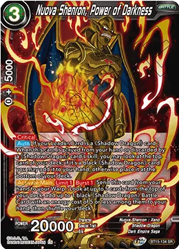 BT15-134 Nuova Shenron, Power of Darkness