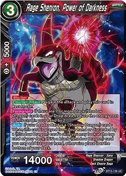 BT15-136 Rage Shenron, Power of Darkness
