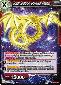 BT16-004 Super Shenron, Universal Revival
