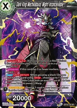 BT16-100 Dark King Mechikabura, Might Inconceivable