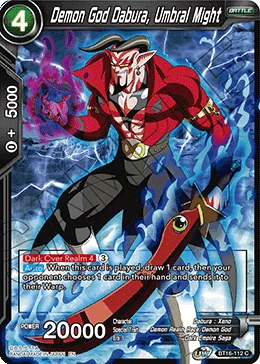 BT16-112 Demon God Dabura, Umbral Might