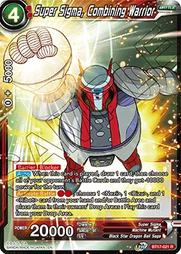 BT17-021 Super Sigma, Combining Warrior