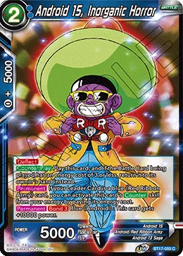 BT17-055 Android 15, Inorganic Horror