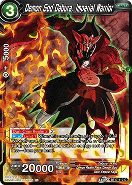 BT17-112 Demon God Dabura, Imperial Warrior