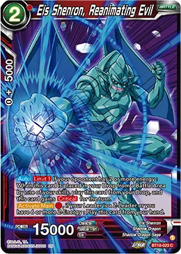 BT18-023 Eis Shenron, Reanimating Evil