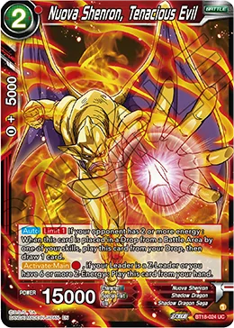 BT18-024 Nuova Shenron, Tenacious Evil