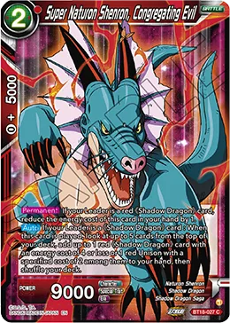 BT18-027 Super Naturon Shenron, Congregating Evil