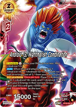 BT19-004 Android 13, Nightmarish Combination