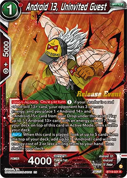 BT19-021 Android 13, Uninvited Guest