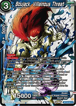 BT19-041 Boujack, Villainous Threat