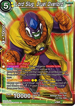 BT19-113 Lord Slug, Cruel Overlord