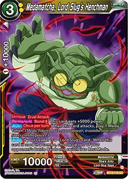 BT19-119 Medamatcha, Lord Slug's Henchman
