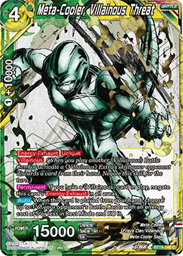 BT19-146 Meta-Cooler, Villainous Threat