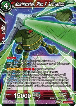 BT20-012 Koichiarator, Plan X Activation