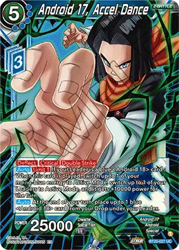 BT20-027 Android 17, Accel Dance