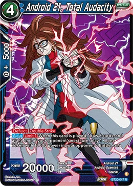 BT20-047 Android 21, Total Audacity
