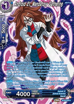 BT20-048 Android 21, Mandatory Gathering (Alt art)
