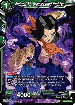 BT20-072 Android 17, Brainwashed Fighter