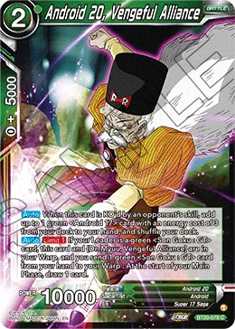 BT20-078 Android 20, Vengeful Alliance