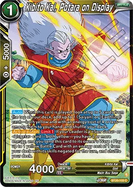 BT20-103 Kibito Kai, Potara on Display