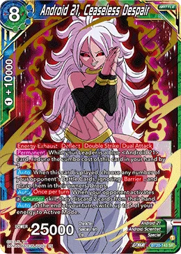 BT20-143 Android 21, Ceaseless Despair