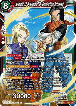 BT23-022 Android 17 & Android 18, Domination Achieved