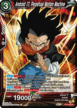 BT23-024 Android 17, Perpetual Motion Machine