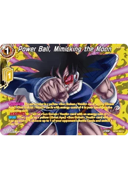 BT24-084 Power Ball, Mimicking the Moon (Alt art)