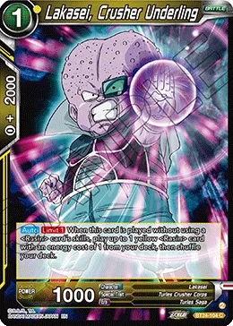BT24-104 Lakasei, Crusher Underling