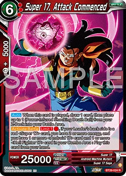 BT26-024 Super 17, Attack Commenced
