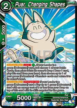BT27-057 Puar, Changing Shapes