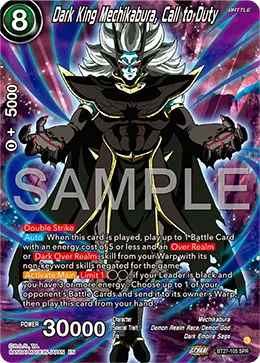 BT27-105 Dark King Mechikabura, Call to Duty (SPR)